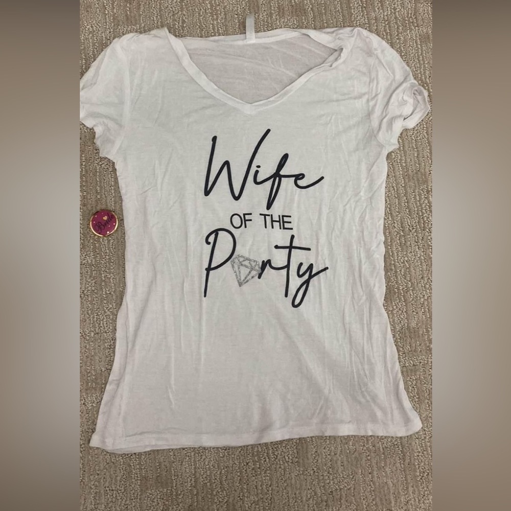 Wife of the party T-shirt